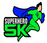 Superhero 5K
Come dressed as your favorite superhero -  Superman, whoever your superhero is.